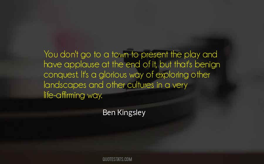 Ben Kingsley Quotes #873719
