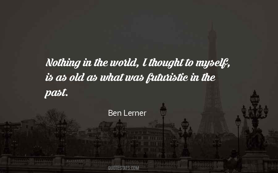 Ben Lerner Quotes #635026