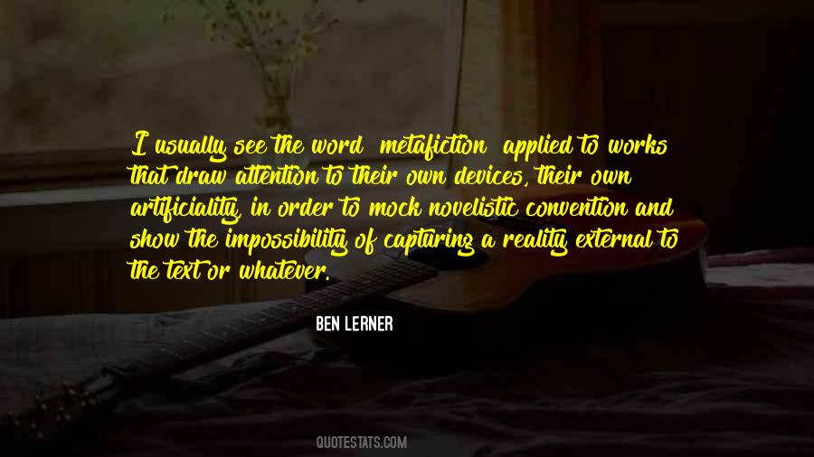 Ben Lerner Quotes #798275