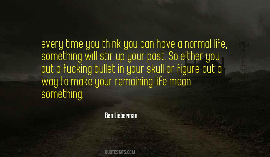 Ben Lieberman Quotes #449173