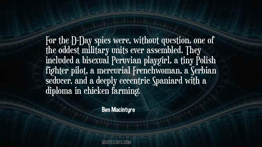 Ben Macintyre Quotes #1538571