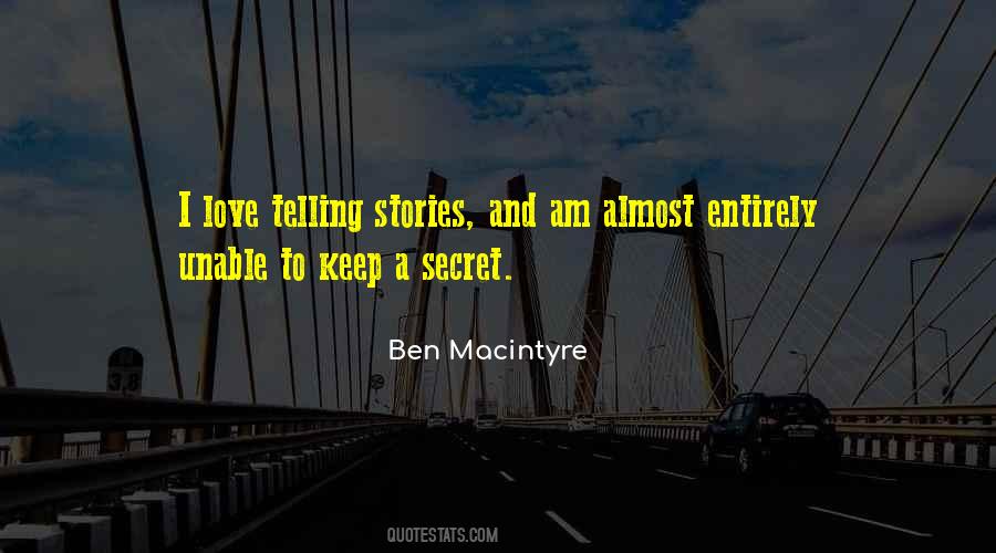 Ben Macintyre Quotes #335908