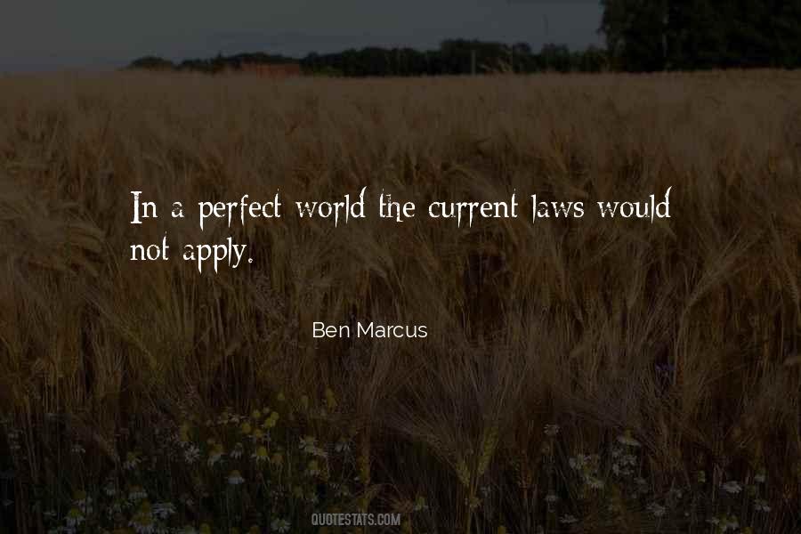 Ben Marcus Quotes #1207667