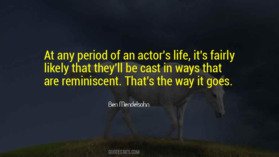 Ben Mendelsohn Quotes #1703633