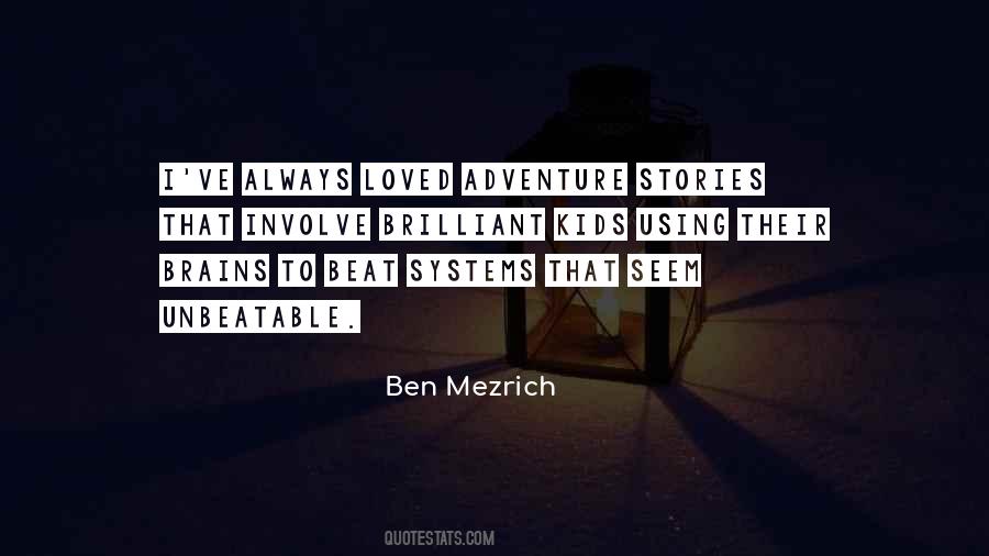 Ben Mezrich Quotes #1108680