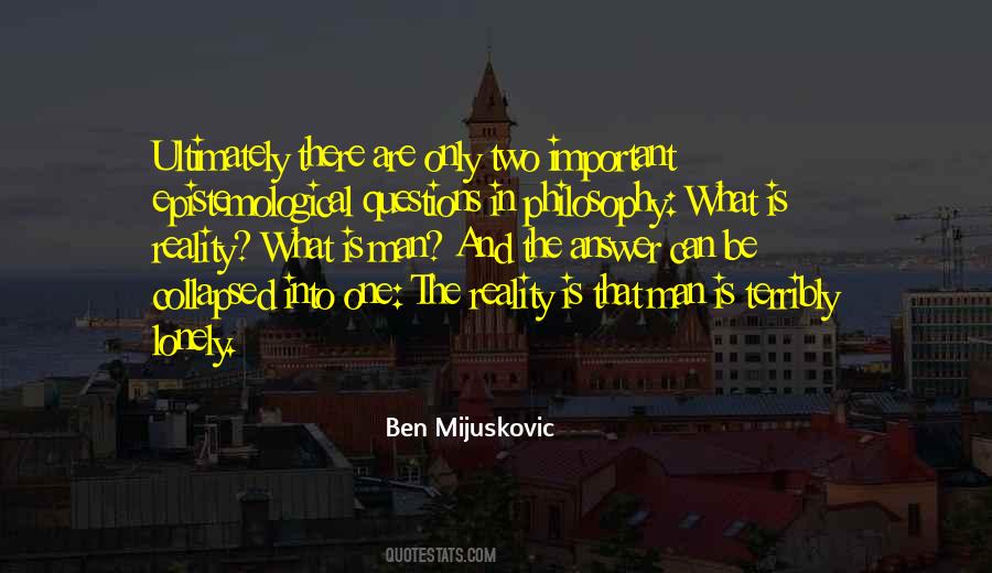 Ben Mijuskovic Quotes #784978