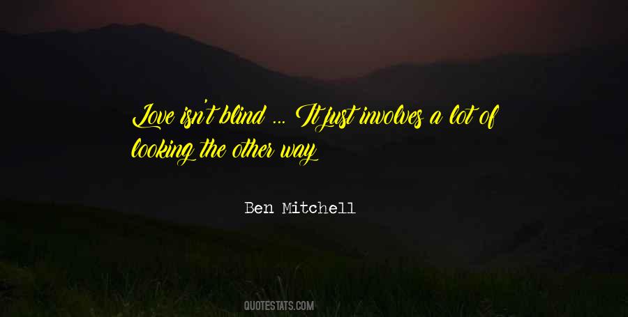 Ben Mitchell Quotes #1021838