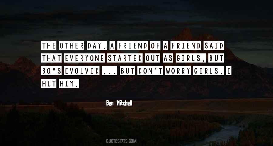 Ben Mitchell Quotes #32797