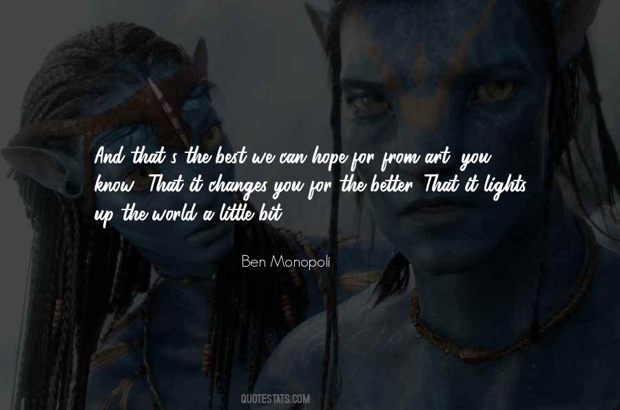 Ben Monopoli Quotes #1277194