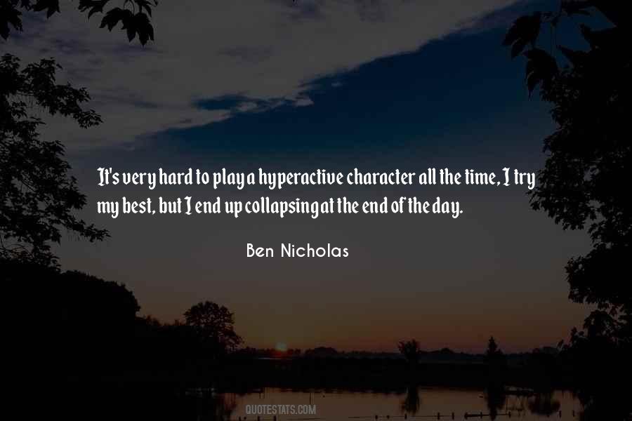 Ben Nicholas Quotes #891848