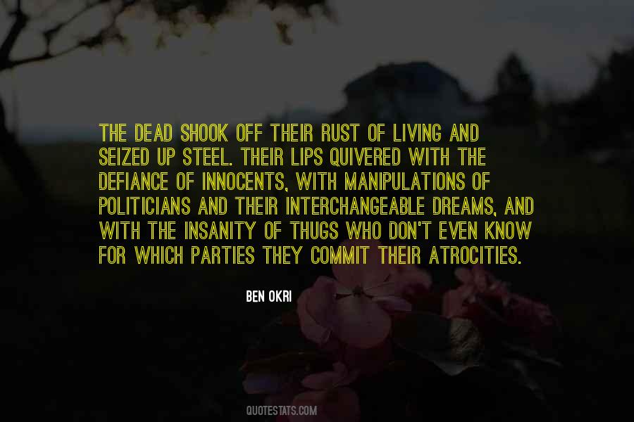 Ben Okri Quotes #1418822