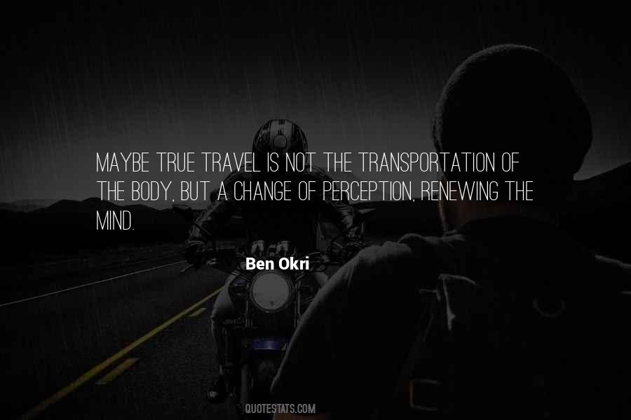 Ben Okri Quotes #1591263