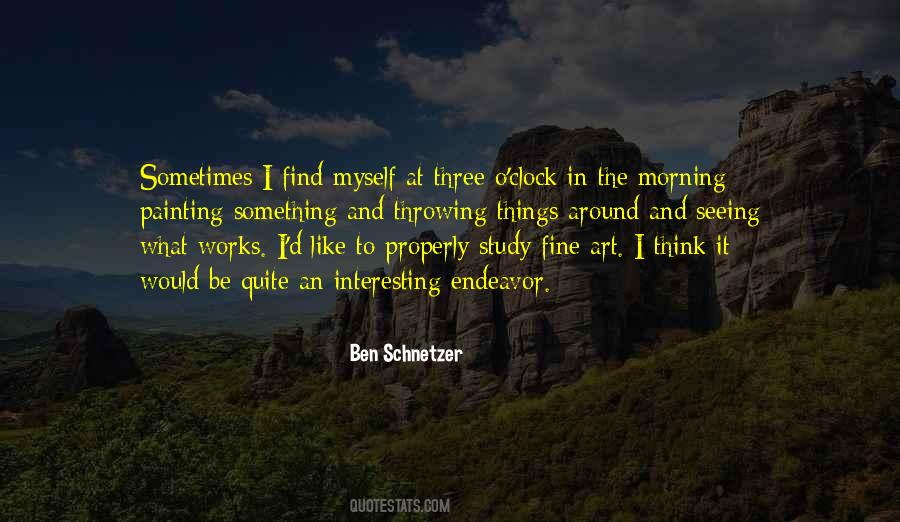Ben Schnetzer Quotes #813968