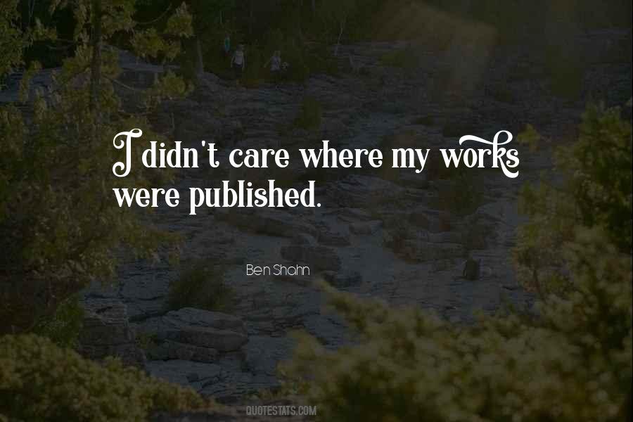 Ben Shahn Quotes #1152304