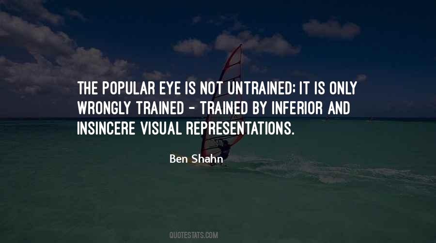 Ben Shahn Quotes #232104