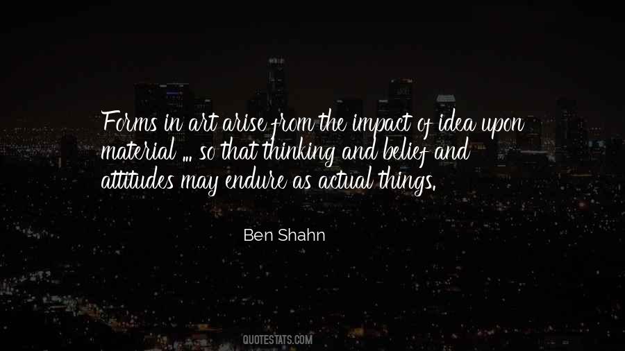 Ben Shahn Quotes #718210