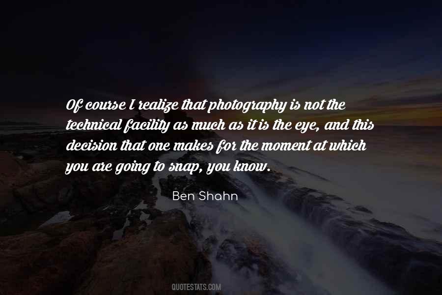 Ben Shahn Quotes #783074