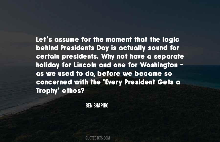 Ben Shapiro Quotes #1028499