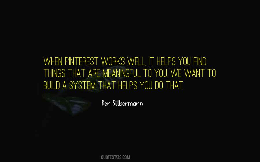 Ben Silbermann Quotes #1330281