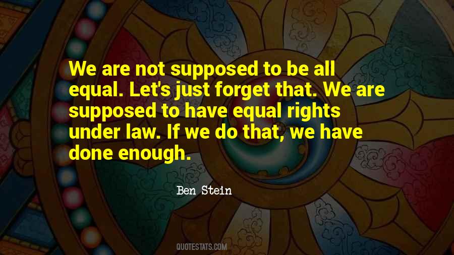 Ben Stein Quotes #1676548