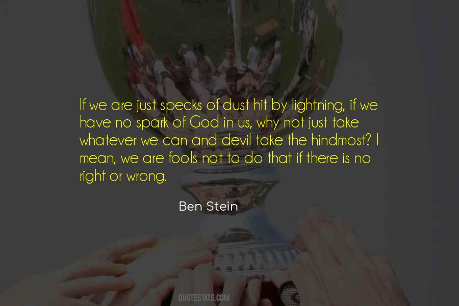 Ben Stein Quotes #1853948