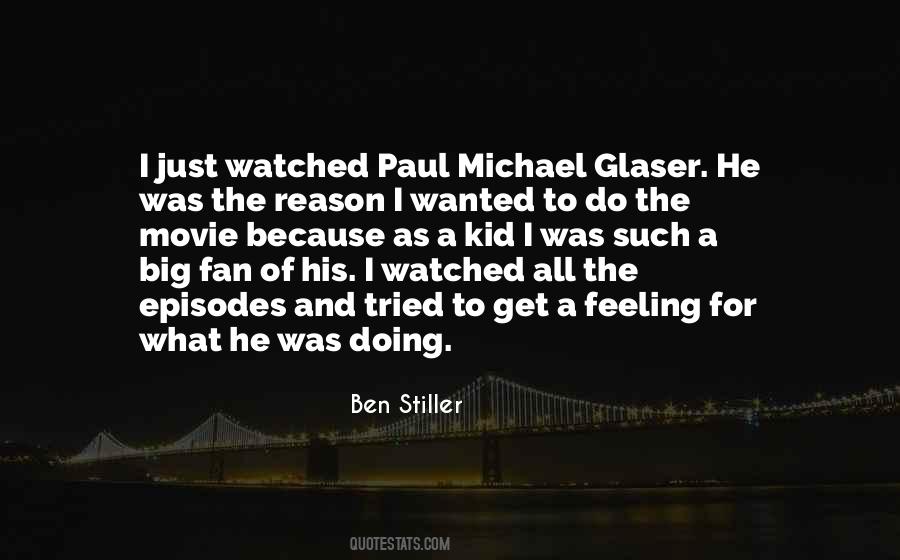 Ben Stiller Quotes #633094