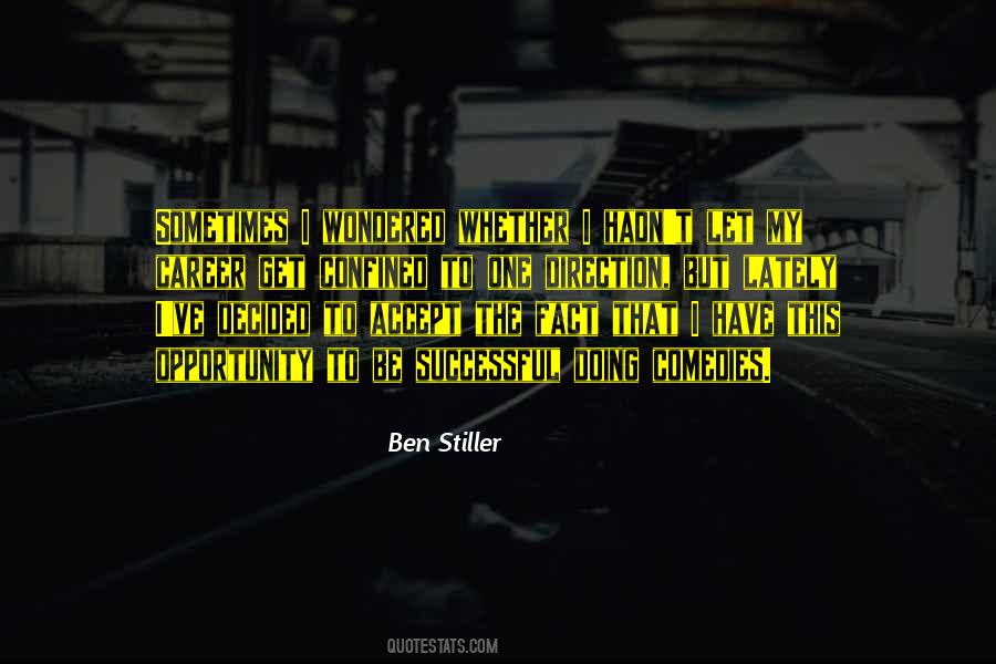 Ben Stiller Quotes #802123