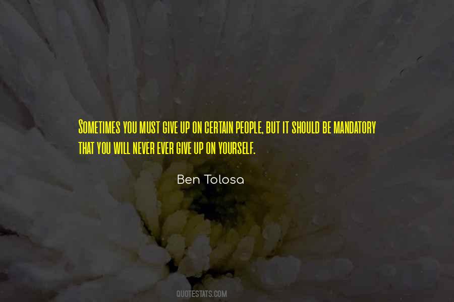 Ben Tolosa Quotes #1268432