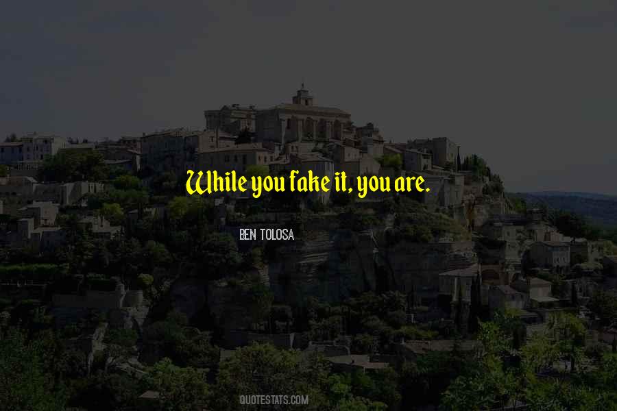 Ben Tolosa Quotes #1529764