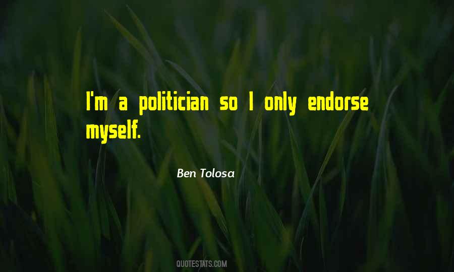 Ben Tolosa Quotes #1613474