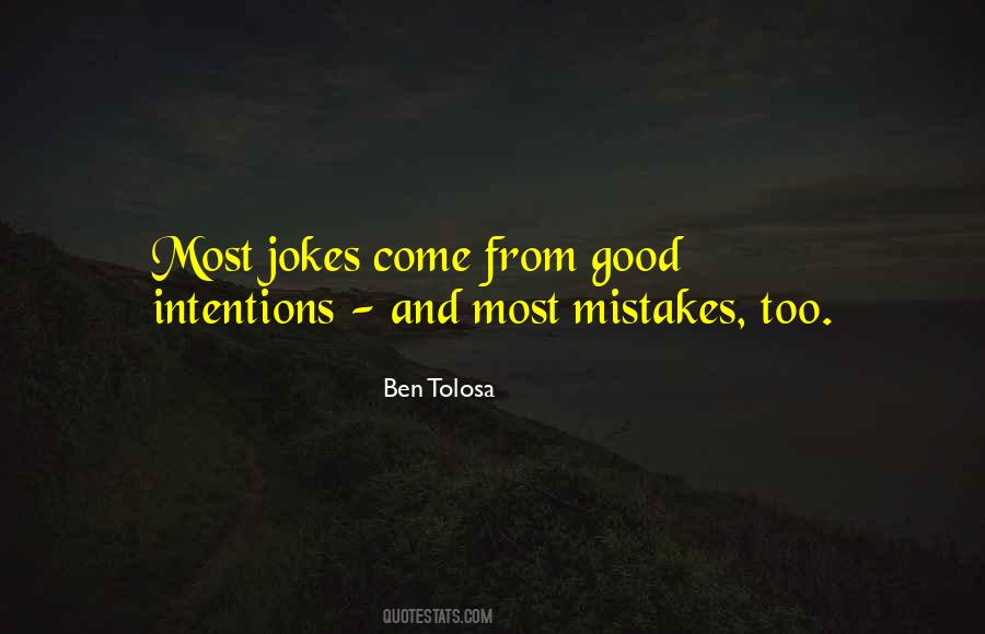 Ben Tolosa Quotes #1634628