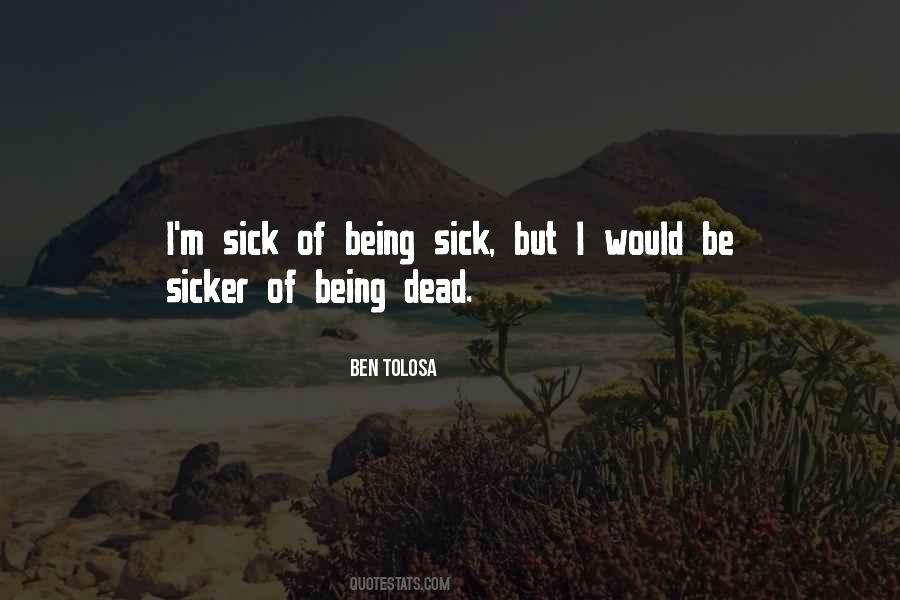 Ben Tolosa Quotes #950127