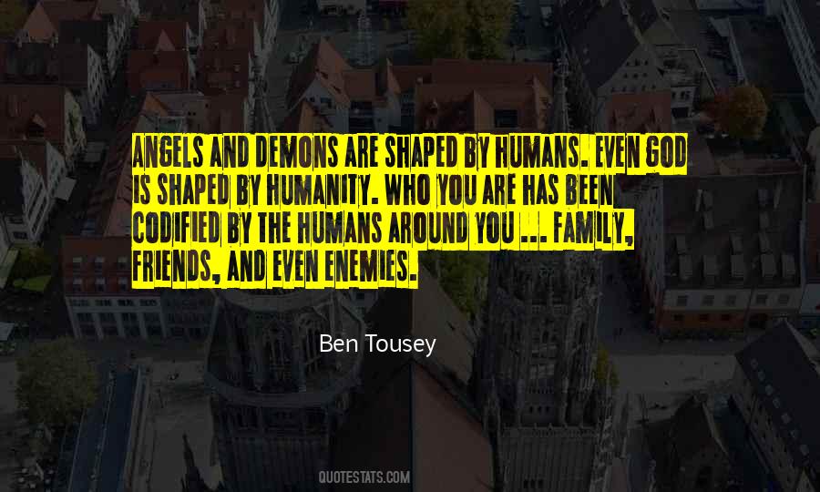 Ben Tousey Quotes #1257607