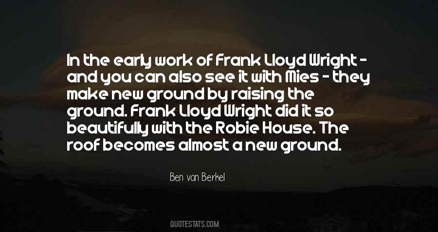 Ben Van Berkel Quotes #245707