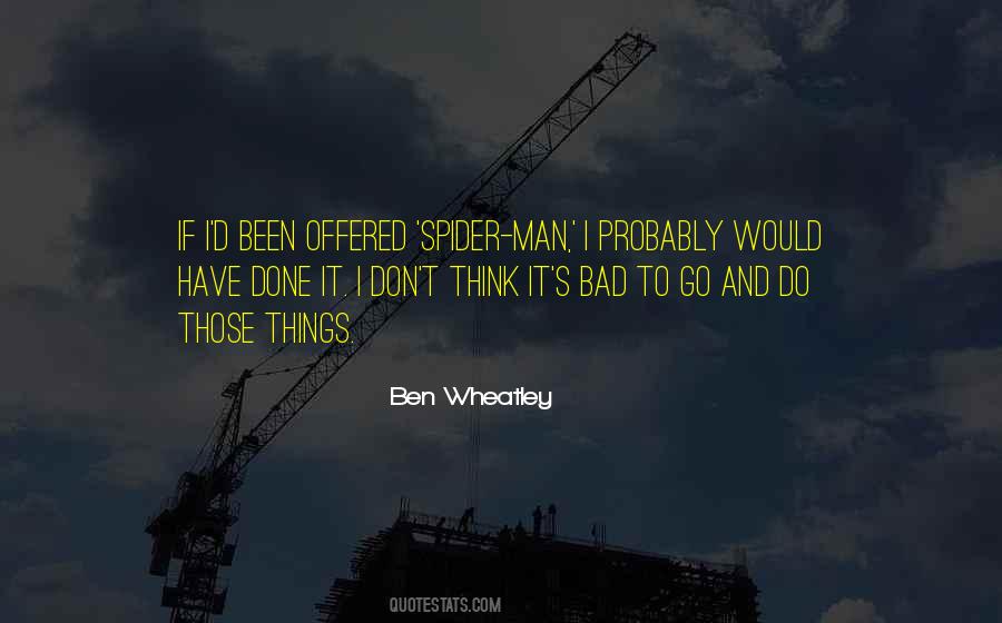 Ben Wheatley Quotes #733562