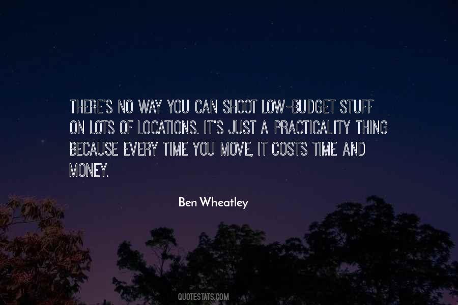Ben Wheatley Quotes #805075