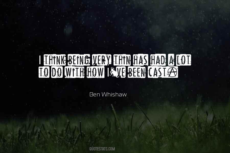 Ben Whishaw Quotes #277872