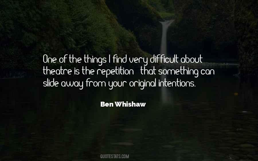 Ben Whishaw Quotes #54458