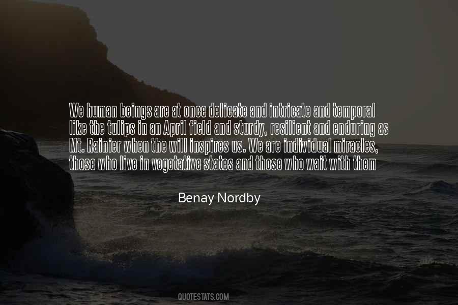 Benay Nordby Quotes #876858