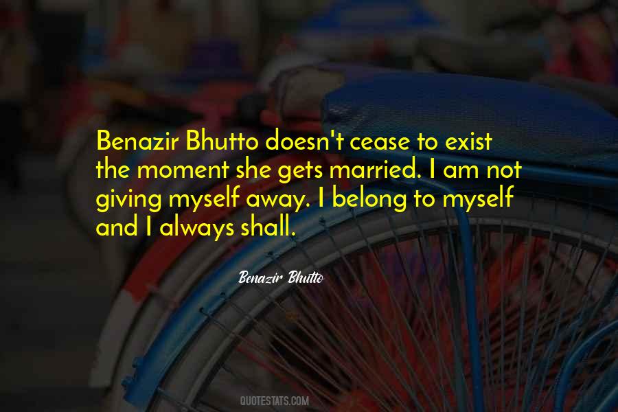 Benazir Bhutto Quotes #1663631