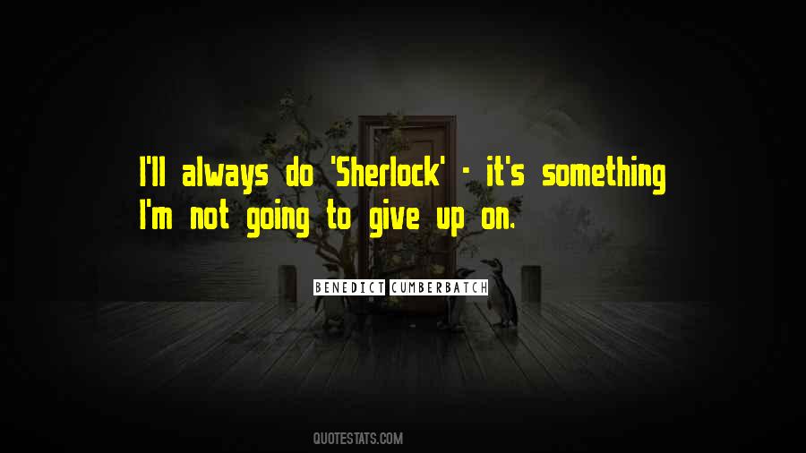 Benedict Cumberbatch Quotes #1504182