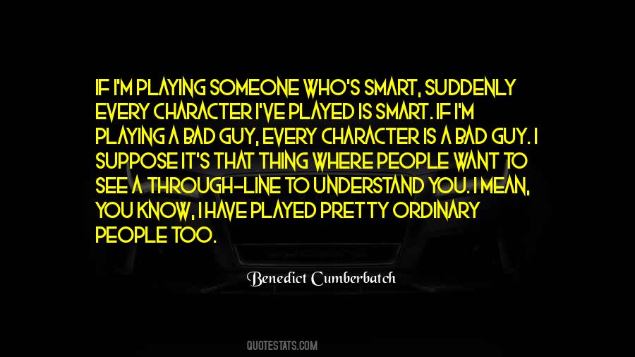 Benedict Cumberbatch Quotes #305566