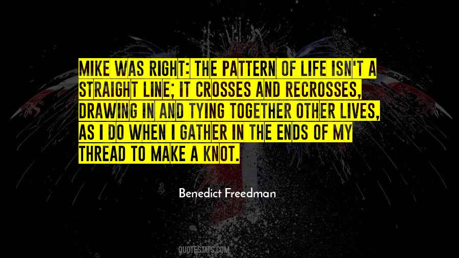 Benedict Freedman Quotes #119784