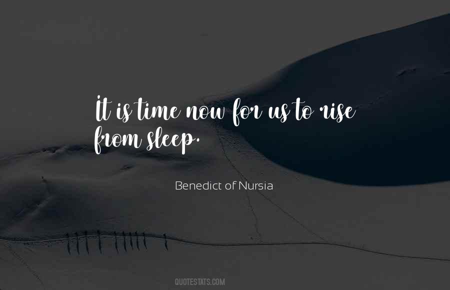 Benedict Of Nursia Quotes #1024000