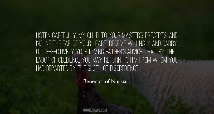 Benedict Of Nursia Quotes #1030962