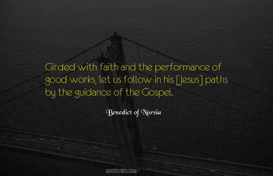 Benedict Of Nursia Quotes #1384009