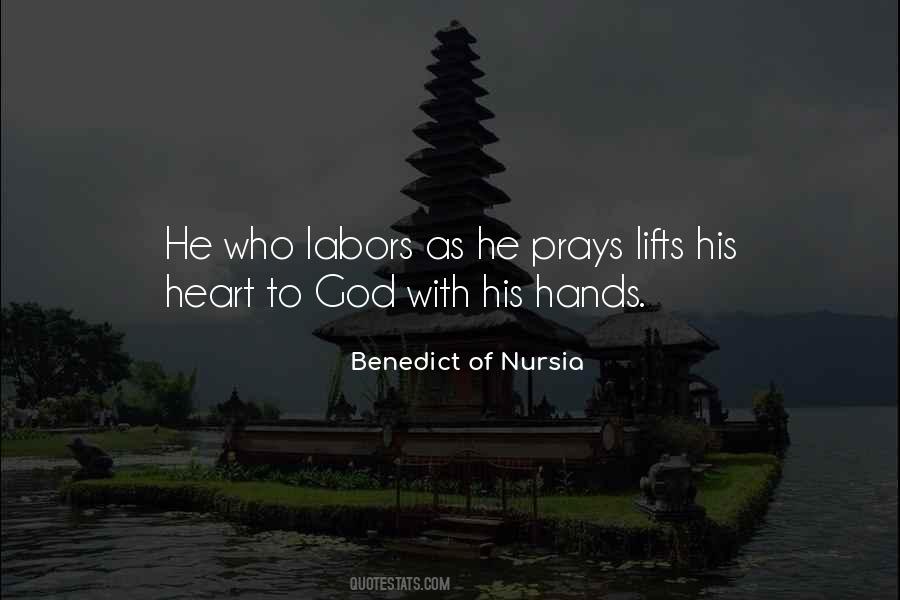 Benedict Of Nursia Quotes #260242