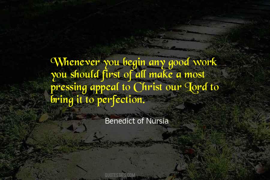 Benedict Of Nursia Quotes #863911