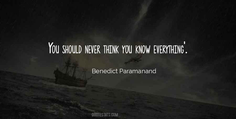 Benedict Paramanand Quotes #1186517