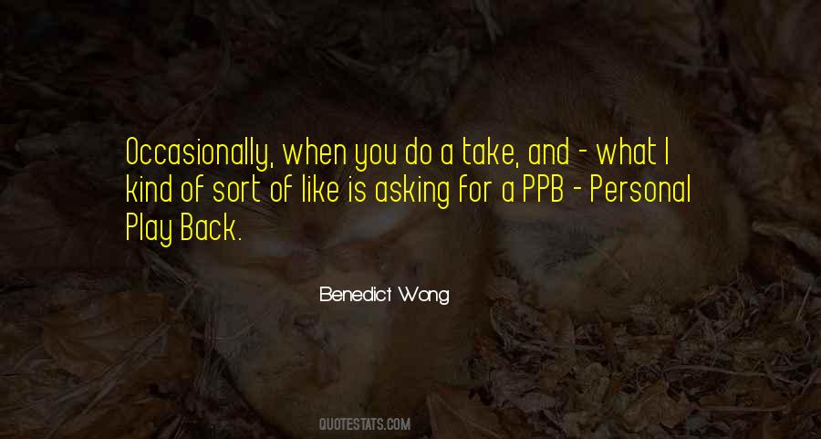 Benedict Wong Quotes #609199